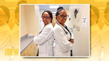 Drew Is Moved By Twin Sister Doctors' Initiative to Help Underserved Communities | Drew-Gooders
